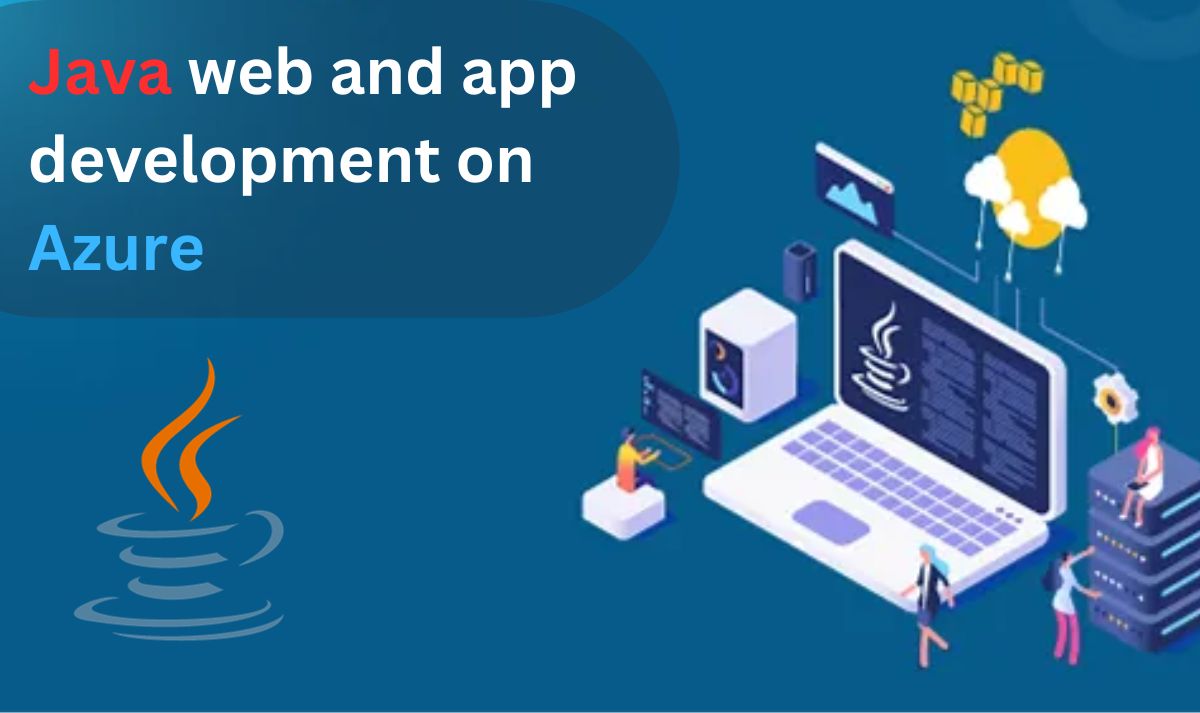 Java web and app development on Azure