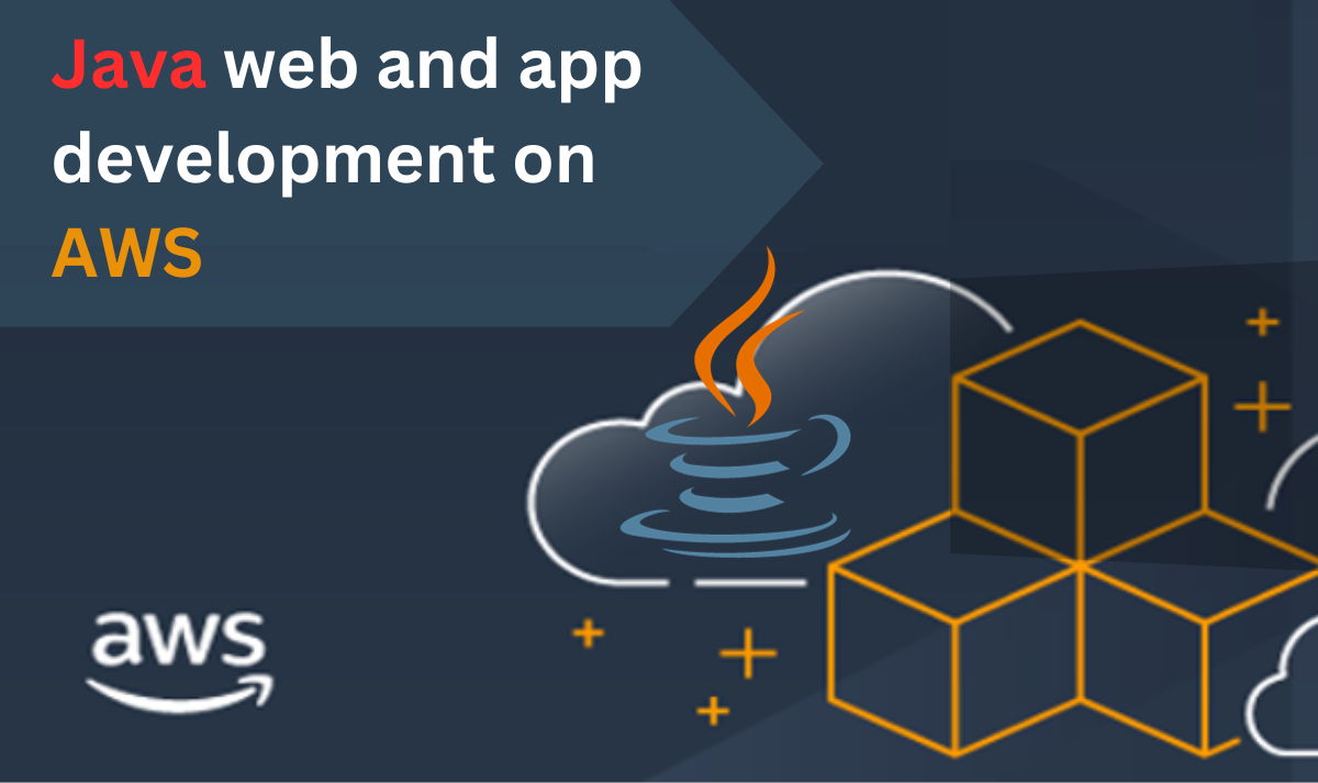 Java web and app development on AWS